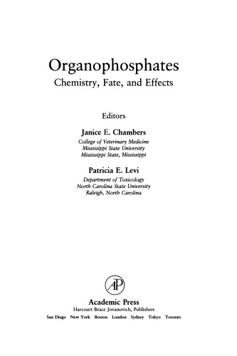Organophosphates Chemistry, Fate, and Effects. Chemistry, Fate, and Effects