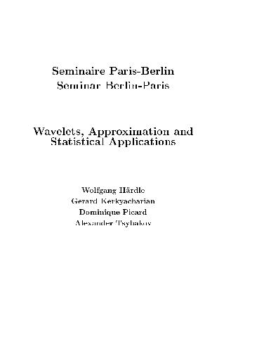 Wavelets, Approximation, and Statistical Applications 