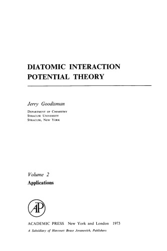 Diatomic Interaction Potential Theory. Volume II: Applications