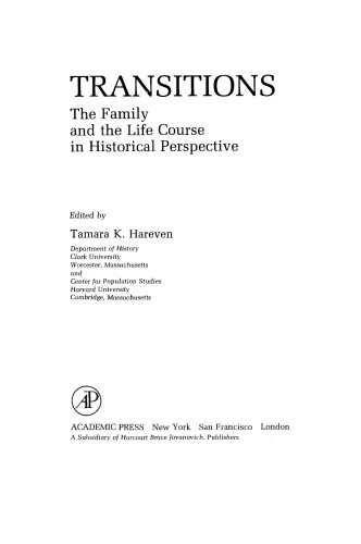 Transitions. The Family and the Life Course in Historical Perspective