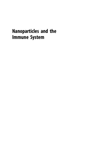 Nanoparticles and the Immune System. Safety and Effects