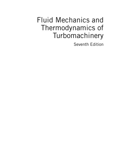 Fluid Mechanics and Thermodynamics of Turbomachinery
