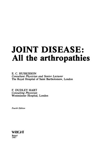 Joint Disease. All the Arthropathies