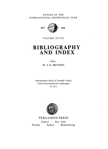 Annals of the International Geophysical Year. Volume 48: Bibliography and Index
