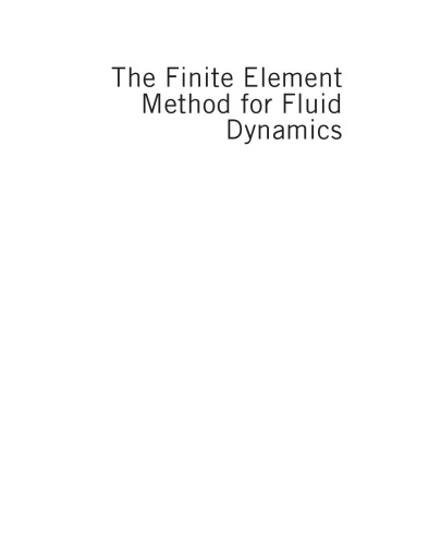 The Finite Element Method for Fluid Dynamics