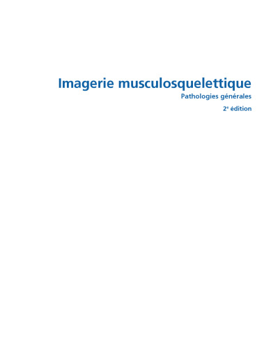 Imagerie Musculosquelettique : Pathologies Générales