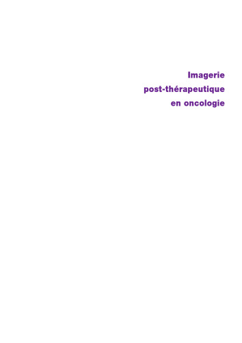 Imagerie Post-Thérapeutique en Oncologie