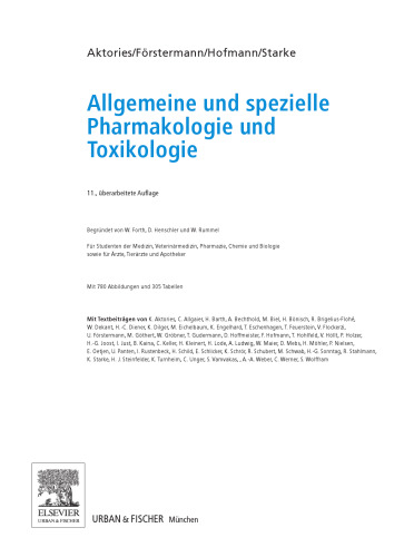 Allgemeine und spezielle Pharmakologie und Toxikologie. Begründet von W. Forth, D. Henschler, W. Rummel