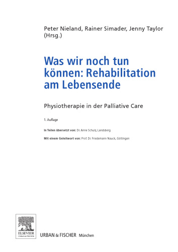Was wir noch tun Können: Rehabilitation am Lebensende