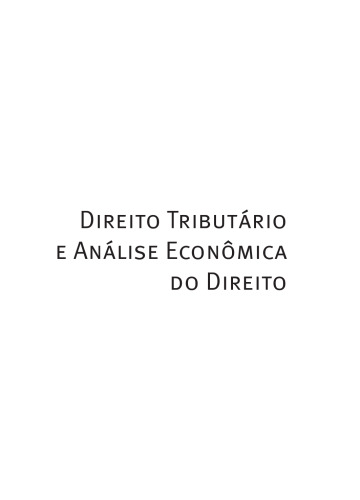 Direito Tributário e Análise Econômica Do Direito