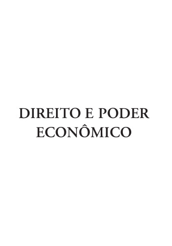 Direito e Poder Econômico. Os Limites Jurídicos do Imperialismo Frente aos Limites Econômicos da Soberania