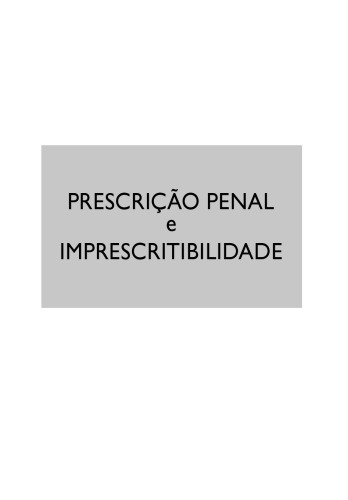 Prescrição Penal e Imprescritibilidade