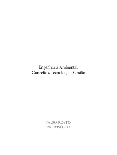 Engenharia Ambiental. Conceitos, Tecnologia E Gestão