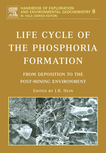 Life Cycle of the Phosphoria Formation: From Deposition to the Post-Mining Environment