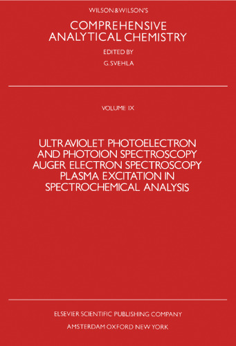 Ultraviolet Photoelectron and Photoion Spectroscopy Auger Electron Spectroscopy Plasma Excitation in Spectrochemical Analysis