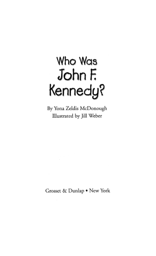 Who Was John F. Kennedy?