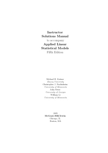 Applied Linear Statistical Models 5th Edition - Instructor's Solutions Manual
