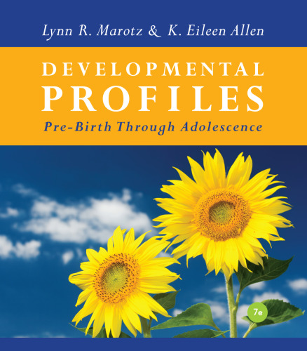 Developmental Profiles: Pre-Birth Through Adolescence
