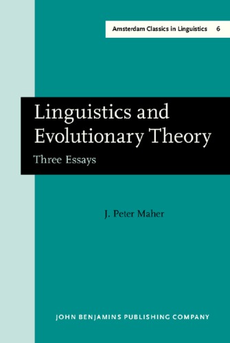 Linguistics And Evolutionary Theory: Three Essays