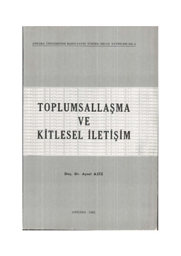 Toplumsallaşma ve Kitlesel İletişim