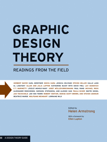 Graphic Design Theory: Readings from the Field
