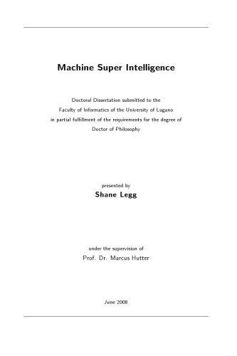 Machine Super Intelligence
