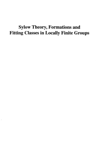 Sylow theory, formations and fitting classes in locally finite groups