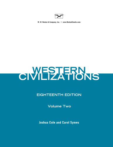 Western Civilizations: Their History & Their Culture, Volume 2
