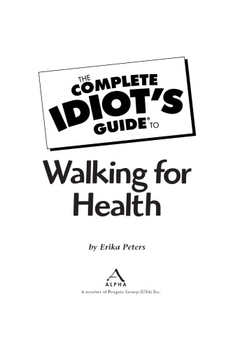 Complete Idiot's Guide to Walking for Health