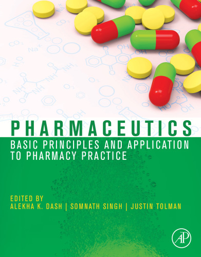 Pharmaceutics: Basic Principles and Application to Pharmacy Practice