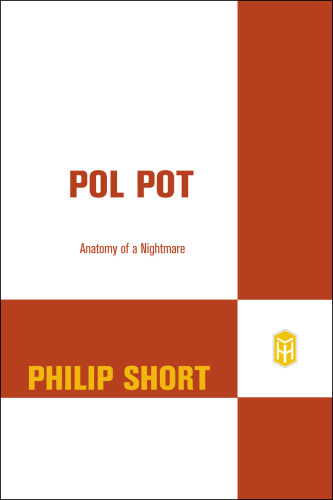 Pol Pot: Anatomy of a Nightmare