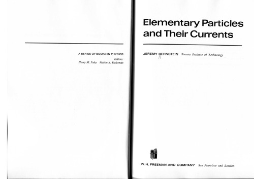 Elementary Particles And Their Currents