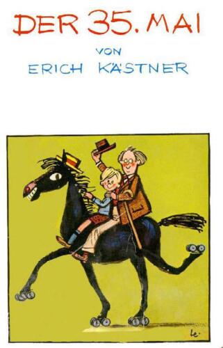 Der fünfunddreißigste Mai oder Konrad reitet in die Südsee