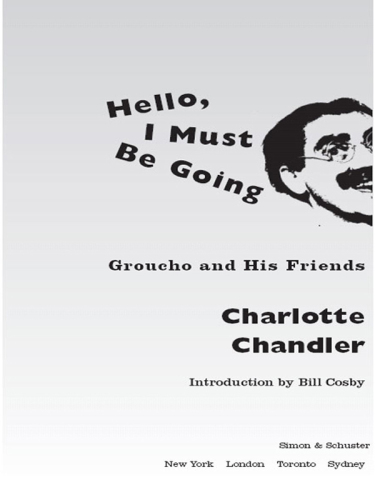 Hello, I Must Be Going: Groucho and His Friends