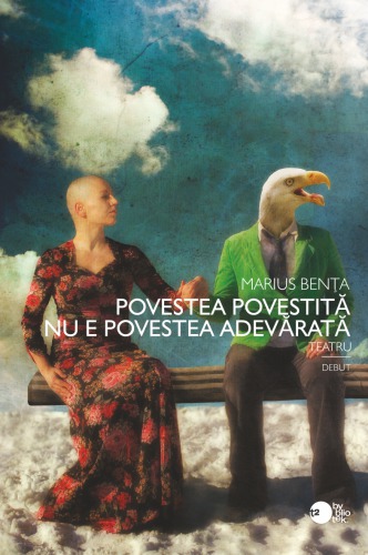 Povestea povestita nu e povestea adevarata: 3 piese si un monolog