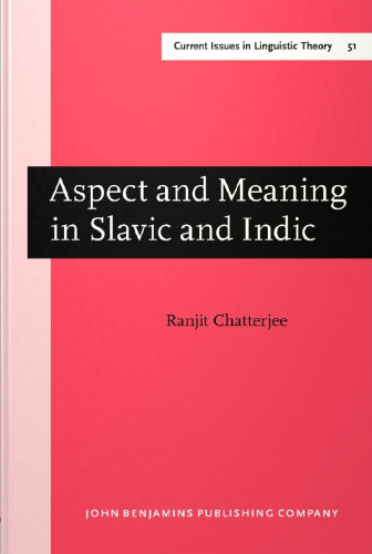 Aspect and Meaning in Slavic and Indic