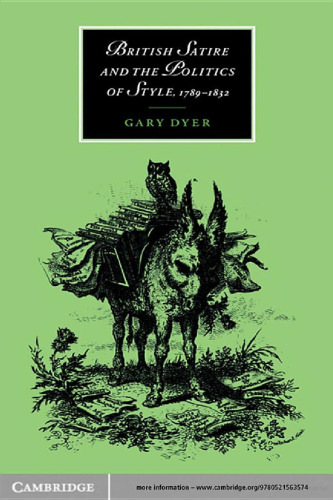 British Satire and the Politics of Style, 1789-1832