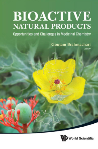 Bioactive Natural Products: Opportunities and Challenges in Medicinal Chemistry