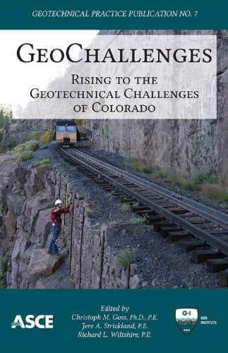 GeoChallenges: Rising to the Geotechnical Challenges of Colorado