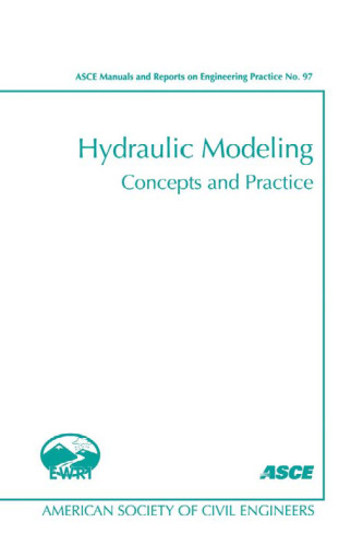 Hydraulic Modeling: Concepts and Practice