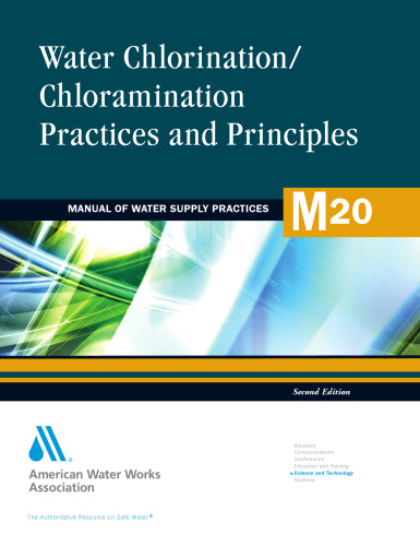 Water Chlorination and Chloramination Practices and Principles