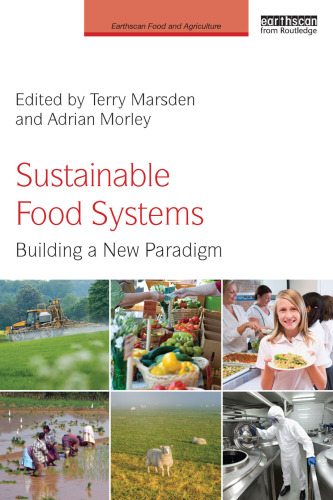 Sustainable Food Systems: Building a New Paradigm