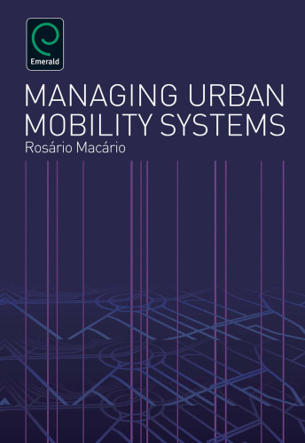 Managing Urban Mobility Systems