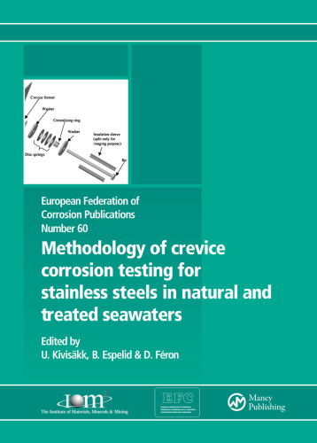 Methodology of Crevice Corrosion Testing for Stainless Steels in Natural and Treated Seawaters