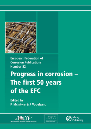 Progress in Corrosion - The First 50 Years of the EFC