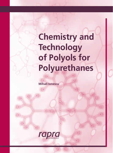 Chemistry and Technology of Polyols for Polyurethanes