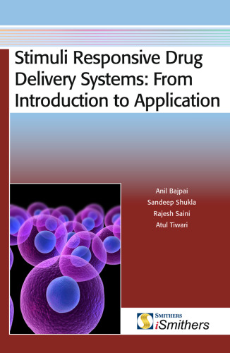 Stimuli Responsive Drug Delivery Systems : From Introduction to Application
