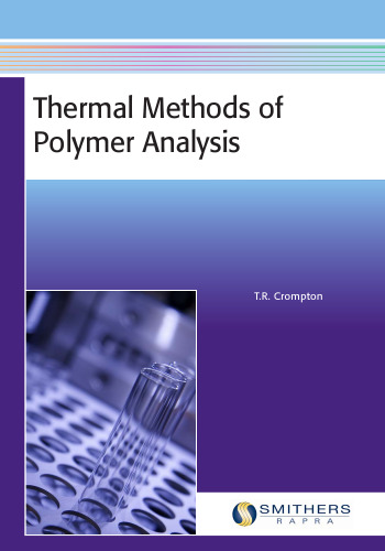 Thermal Methods of Polymer Analysis