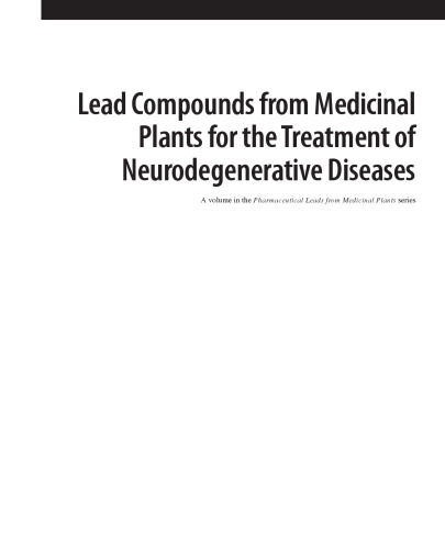 Lead Compounds from Medicinal Plants for the Treatment of Neurodegenerative Diseases
