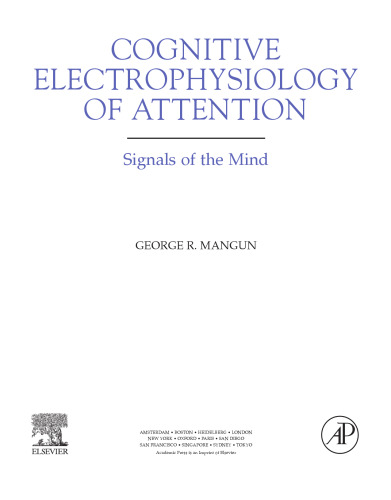 Cognitive Electrophysiology of Attention. Signals of the Mind